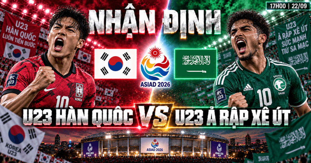 Soi kèo U23 Hàn Quốc vs U23 Saudi Arabia: Quyết tranh ngôi đầu bảng D | OK9 9 Soi kèo U23 Hàn Quốc vs U23 Saudi Arabia: Quyết tranh ngôi đầu bảng D | OK9